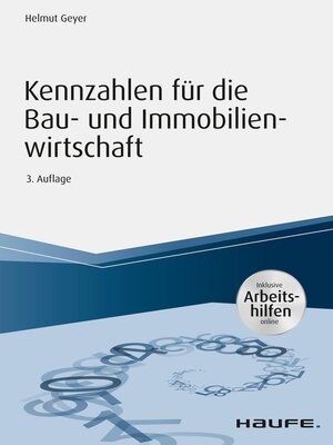 cover image of Kennzahlen für die Bau- und Immobilienwirtschaft--inkl. Arbeitshilfen online